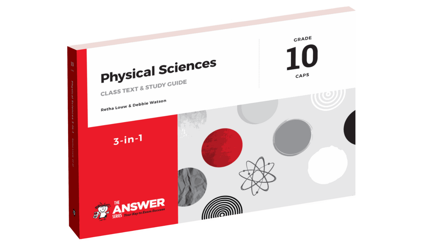 The Answer Series Gr 10 Physical Sciences 3in1 Study Guide
